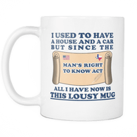 Man's Right To Know Mug - Luxurious Inspirations