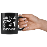 Lab Rule #1 Never Lick The Spoon Coffee Cup Mug - Luxurious Inspirations