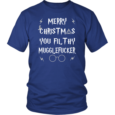 Merry Christmas You Filthy Mugglefucker Shirt - Funny Xmas Adult Humor Offensive Crude Not Today Grey T-Shirt - Luxurious Inspirations