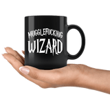 Mugglefucking Wizard Mug - Funny Not Today Mugglefucker Slythershit Ravencrap Hufflefuck Gryffindamn Vulgar Coffee Cup - Luxurious Inspirations