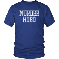 Murder Hobo DND RPG T-Shirt - Luxurious Inspirations