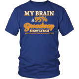 My Brain is 95% Broadway Lyrics Shirt - Funny Theatre Musical Fan Merchandise Tee - Luxurious Inspirations