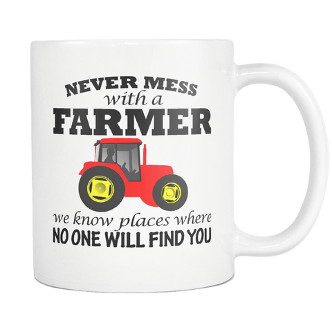 Never Mess With A Farmer Mug - Luxurious Inspirations