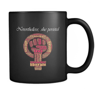 Nevertheless She Persisted Mug - Luxurious Inspirations