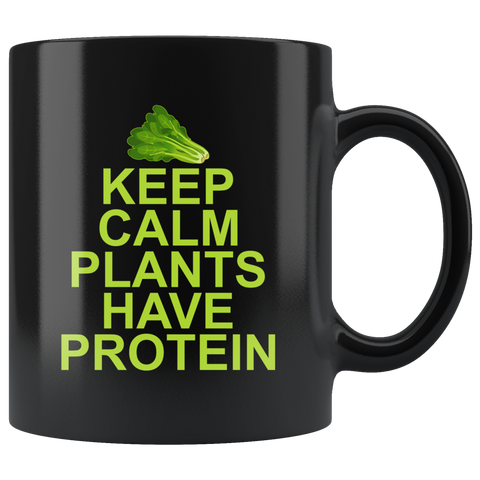 Keep Calm Plants Have Protein Mug - Funny Vegetarian Veggie Vegetable Coffee Cup - Luxurious Inspirations