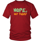 Nope Not Today Funny Argument Lazy Introvert T-Shirt - Luxurious Inspirations