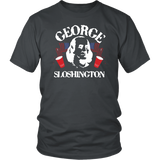 George Sloshinton Washington Drinking T-Shirt - Funny July 4th Independence Day Pride Tee Shirt - Luxurious Inspirations