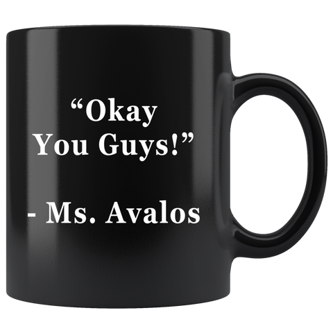 Okay You Guys Mug - Binge Prints
