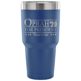 Oprah 2020 For President Travel Mug - Hoperah Hope Time's Up Election Anti-Trump 30 Ounce Vacuum Tumbler - Luxurious Inspirations