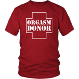 Orgasm Donor Helping Your Sexual Needs Funny Organ T-Shirt - Luxurious Inspirations