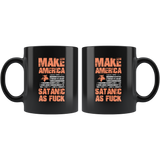 Make America Satanic as fuck Donald Trump president US patriotic republican coffee cup mug - Luxurious Inspirations
