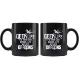 Geek Life It's Kinda Like Normal Life But With Dragons Coffee Cup Mug - Luxurious Inspirations