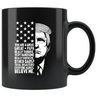 Funny Great Dad Donald Trump PAPA Father's Day Gift Mug - Pere Daddy Father 2018 Present Coffee Cup - Luxurious Inspirations