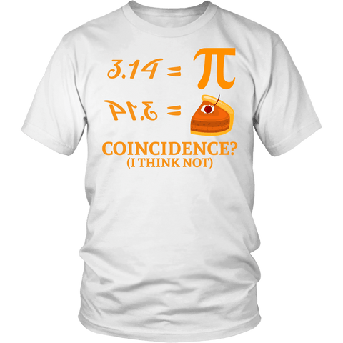 Pi Day Shirt - Funny 2018 Pie Math Coincidence Geek Tee - Luxurious Inspirations