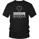 Pleasantly Offensive Funny T-Shirt - Luxurious Inspirations