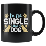 I'm Not Single I Have A Dog Coffee Cup Mug - Luxurious Inspirations