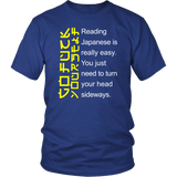Reading Japanese Is Easy Go F Yourself Funny Offensive T-Shirt - Luxurious Inspirations