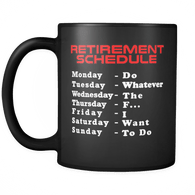 Retirement Schedule Coffee Cup Black Mug - Gift For The Retired 2017 - Luxurious Inspirations