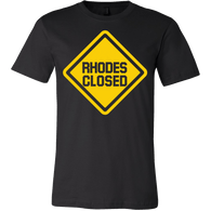 Rhodes Closed Shirt - Funny Roads Closed Parody Tee - Luxurious Inspirations