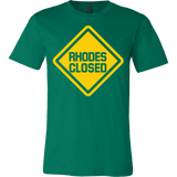 Rhodes Closed Shirt - Funny Roads Closed Parody Tee - Luxurious Inspirations