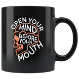 Open your mind before your mouth think be kind respect nice speak talk coffee cup mug - Luxurious Inspirations