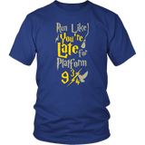 Run Like You're Late For Platform 9 3/4 Harry Wizard Funny T-Shirt - Luxurious Inspirations
