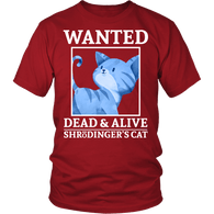 Schrodinger’s Cat Shirt - Funny Schrodinger Theory About The Big Bang Wanted Dead Or Alive Tee - Luxurious Inspirations