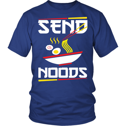 Send Noods Shirt - Funny Chinese Food Nudes Tee - Luxurious Inspirations