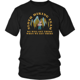 Sloth Hiking Team We Will Get There When We Get There Funny Hiking Mountain T-Shirt - Luxurious Inspirations