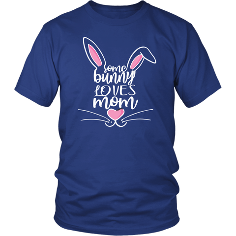 Some Bunny Loves Mom Cute Funny Gift Rabbit T-Shirt - Luxurious Inspirations