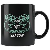 Sorry I Can't It's Hunting Season Funny Deer Hunter Hunt Season Mug - Black 11 Ounce Coffee Cup - Luxurious Inspirations