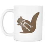 Squirrel Whisperer White 11 Oz Mug - Funny Unique Gift Idea For Colleague Or Friend - Luxurious Inspirations