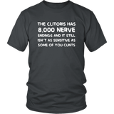 Still Not As Sensitive As You Cunts Funny Adult Offensive T-Shirt - Luxurious Inspirations