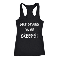 Stop Spying On Me Creeps Racerback Tank - Funny Hawkins Fan Workout Shirt - Luxurious Inspirations