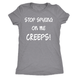 Stop Spying On Me Creeps Triblend Shirt - Funny Hawkins Fan High Quality Tee - Luxurious Inspirations