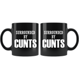Surrounded By Cunts Mug - Funny Offensive Vulgar Crude Adult Humor Work Coffee Cup - Luxurious Inspirations