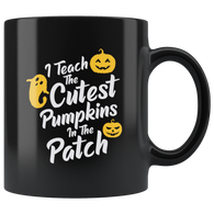 I Teach The Cutest Pumpkins In The Patch Ghost Witch Halloween Costumes Children Candy Trick or Treat Makeup Mug Coffee Cup - Luxurious Inspirations