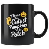 I Teach The Cutest Pumpkins In The Patch Ghost Witch Halloween Costumes Children Candy Trick or Treat Makeup Mug Coffee Cup - Luxurious Inspirations