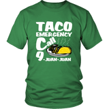 Taco Emergency Call 911 9 Juan Juan Funny Cinco De Mayo Mexico T-Shirt - Luxurious Inspirations