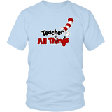 Teacher Of All Things TShirt - School T-Shirt 1st 2nd 3rd 4th 5th 6th grade Teaching Tee Shirt - Luxurious Inspirations