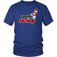 Teacher Of All Things TShirt - School T-Shirt 1st 2nd 3rd 4th 5th 6th grade Teaching Tee Shirt - Luxurious Inspirations