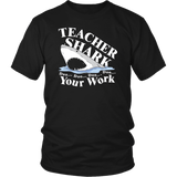 Teacher Shark Doo Doo Doo Your Work Funny Teaching T-Shirt - Luxurious Inspirations