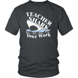 Teacher Shark Doo Doo Doo Your Work Funny Teaching T-Shirt - Luxurious Inspirations