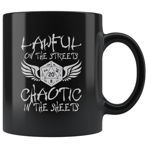 Lawful On The Streets Chaotic In The Sheets RPG Coffee Cup Mug - Luxurious Inspirations
