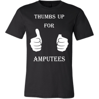 Thumbs Up For Amputees Shirt - Funny Amputation Tee - Luxurious Inspirations