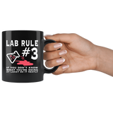 Lab Rule #3 If You Don't Know What You're Doing At Least Do It Neatly Coffee Cup Mug - Luxurious Inspirations