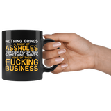 Nothing brings a group of assholes together faster than something that's none of their fucking business gossip news group coffee cup mug - Luxurious Inspirations