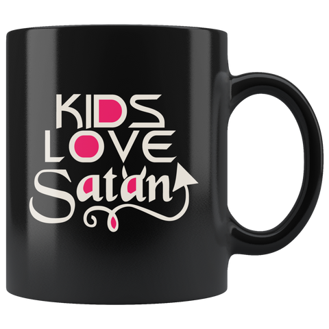 Kids Love Satan Coffee Cup Mug - Luxurious Inspirations