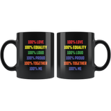 100% Love Equality Loud Proud Together Me Coffee Cup Mug - Luxurious Inspirations