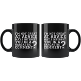 I'm Not Great At Advice May I Interest You In A Sarcastic Comment? Coffee Cup Mug - Luxurious Inspirations